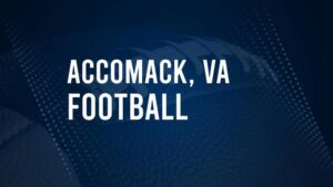 How to Watch Accomack, VA High School Football Games Streaming Live – August 29 - September 1