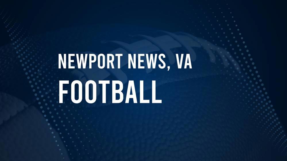 How to Watch Newport News, VA High School Football Games Streaming Live – August 30