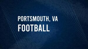 How to Watch Portsmouth, VA High School Football Games Streaming Live – August 30 - September 2