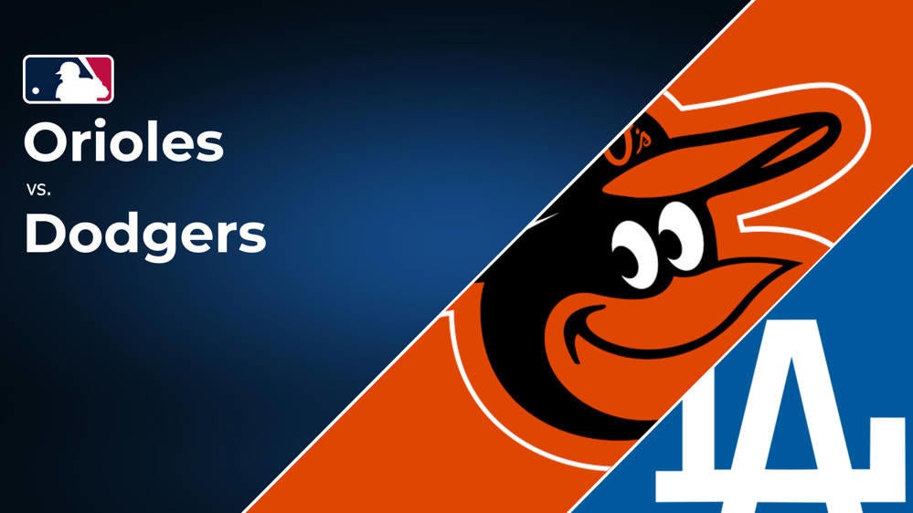 How to watch Orioles vs. Dodgers: Streaming and TV channel information for August 27