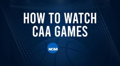 How to Watch CAA College Basketball Games - Monday, November 25