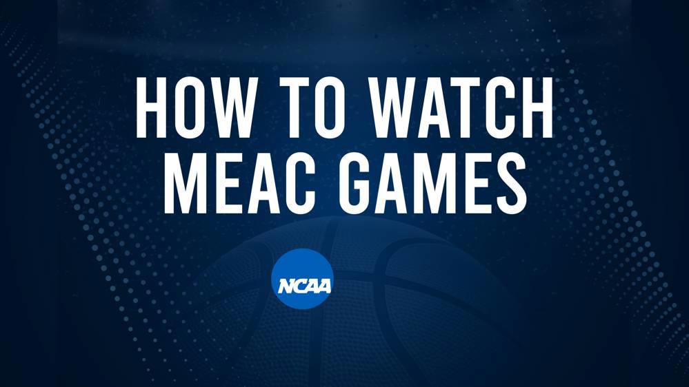 How to Watch MEAC College Basketball Games - Friday, November 22