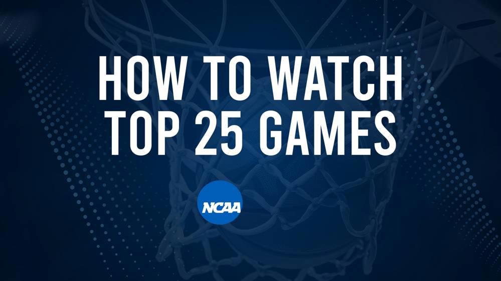 How to Watch Top 25 College Basketball Games - Friday, November 8