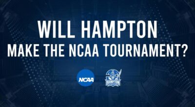 Hampton's 2025 NCAA Tournament Outlook