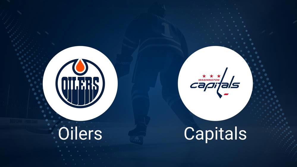 Where to Watch Edmonton Oilers vs. Washington Capitals on TV or Streaming Live - January 21